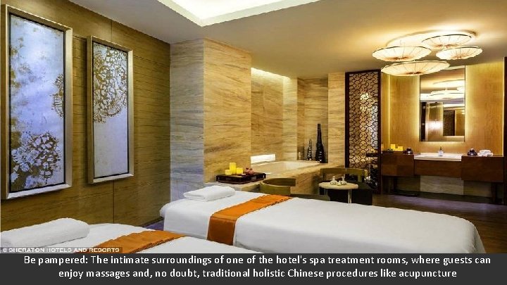 Be pampered: The intimate surroundings of one of the hotel's spa treatment rooms, where