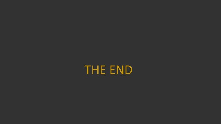 THE END 