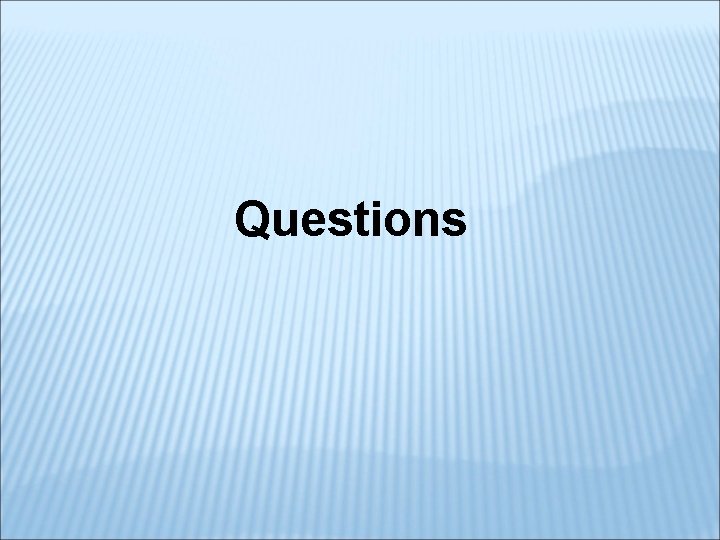 Questions 
