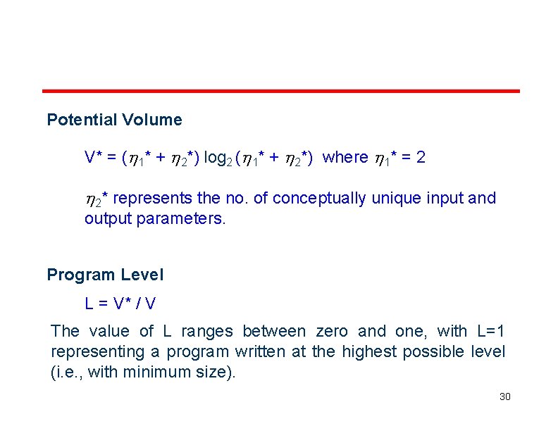 Potential Volume V* = ( 1* + 2*) log 2 ( 1* + 2*)
