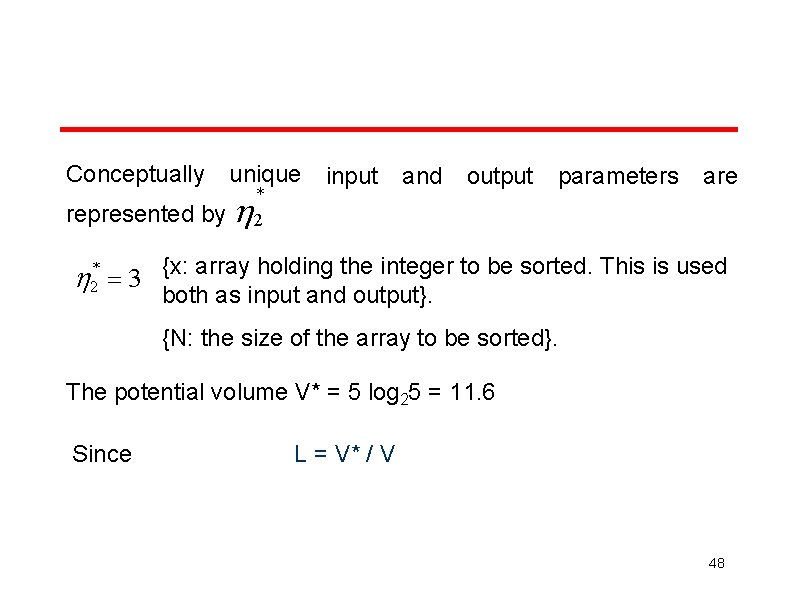 Conceptually unique represented by 2* 3 * 2 input and output parameters are {x: