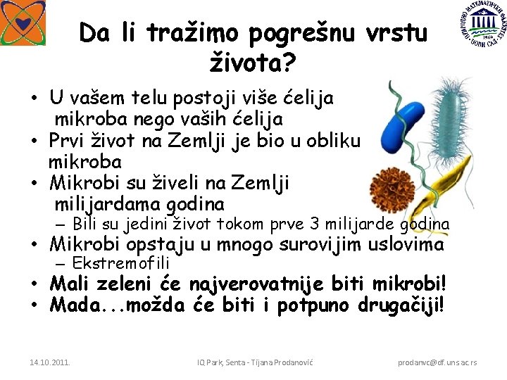 Da li tražimo pogrešnu vrstu života? • U vašem telu postoji više ćelija mikroba