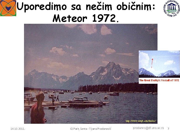 Uporedimo sa nečim običnim: Meteor 1972. http: //www. uwgb. edu/dutchs/ 14. 10. 2011. IQ