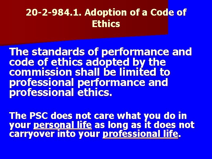 20 -2 -984. 1. Adoption of a Code of Ethics The standards of performance 20 -2 -984. 1. Adoption of a Code of Ethics The standards of performance