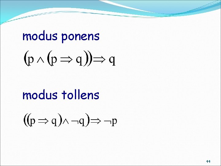 modus ponens modus tollens 44 