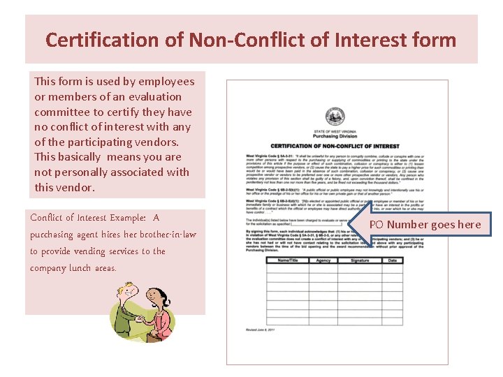 Certification of Non-Conflict of Interest form This form is used by employees or members Certification of Non-Conflict of Interest form This form is used by employees or members