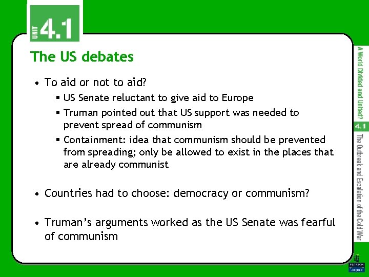 The US debates • To aid or not to aid? § US Senate reluctant The US debates • To aid or not to aid? § US Senate reluctant