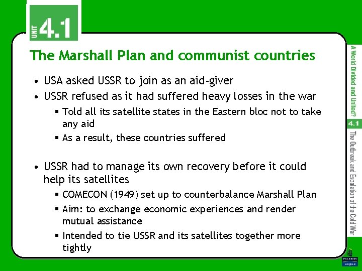 The Marshall Plan and communist countries • USA asked USSR to join as an The Marshall Plan and communist countries • USA asked USSR to join as an