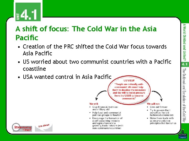 A shift of focus: The Cold War in the Asia Pacific • Creation of A shift of focus: The Cold War in the Asia Pacific • Creation of