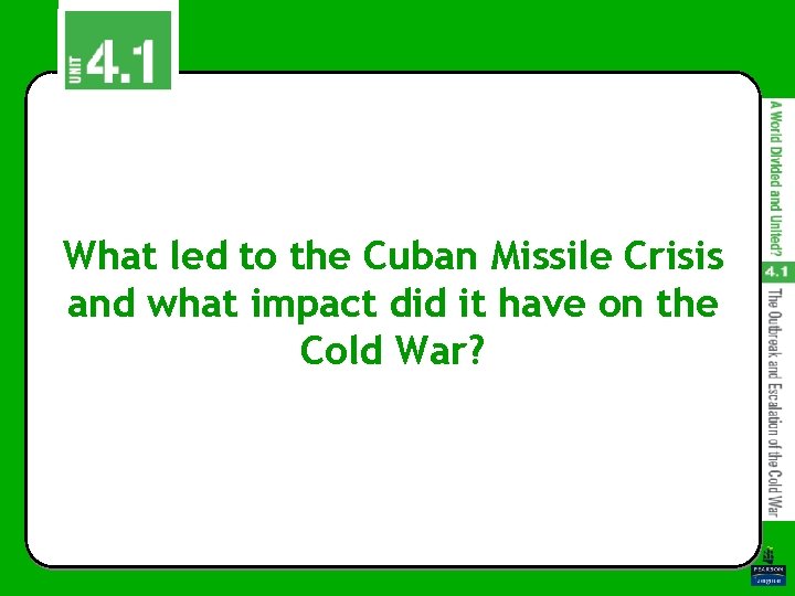 What led to the Cuban Missile Crisis and what impact did it have on What led to the Cuban Missile Crisis and what impact did it have on