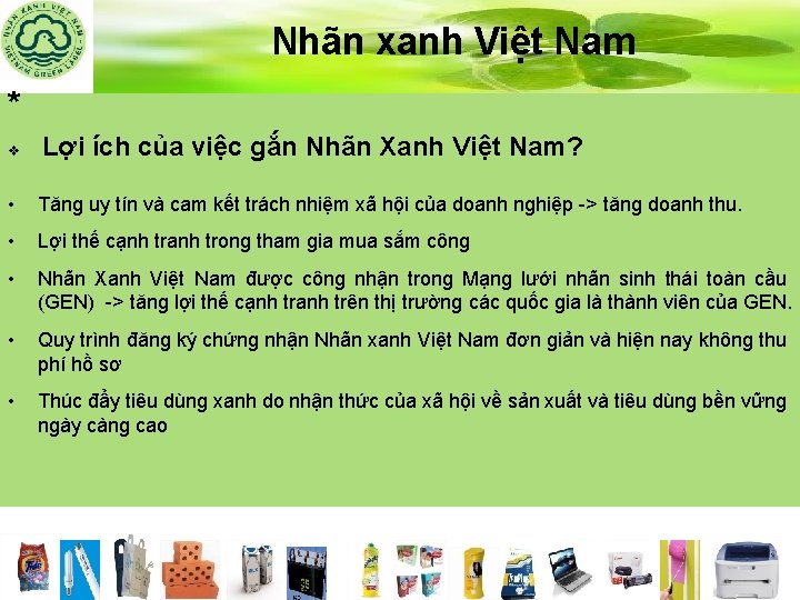 Nhãn xanh Việt Nam * v Lợi ích của việc gắn Nhãn Xanh Việt