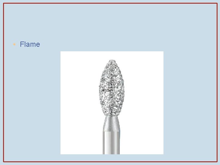  • Flame 