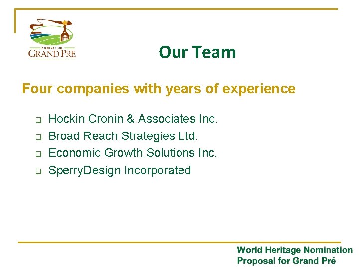 Our Team Four companies with years of experience q q Hockin Cronin & Associates