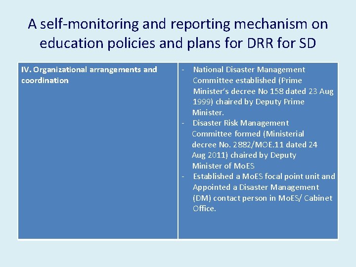 A self-monitoring and reporting mechanism on education policies and plans for DRR for SD