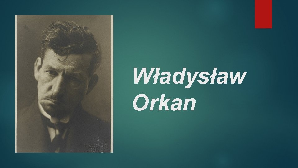Władysław Orkan 