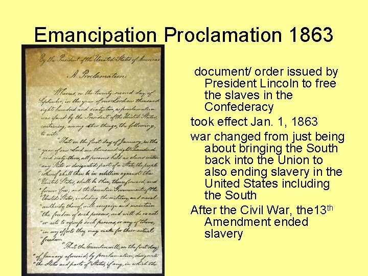 Emancipation Proclamation 1863 document/ order issued by President Lincoln to free the slaves in