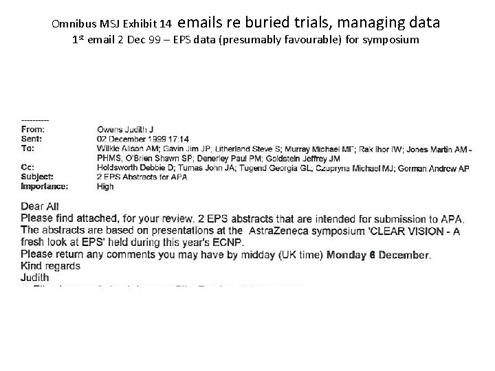 Omnibus MSJ Exhibit 14 emails re buried trials, managing data 1 st email 2