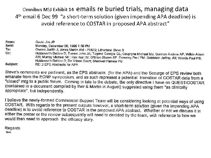 Omnibus MSJ Exhibit 14 emails re buried trials, managing data 4 th email 6