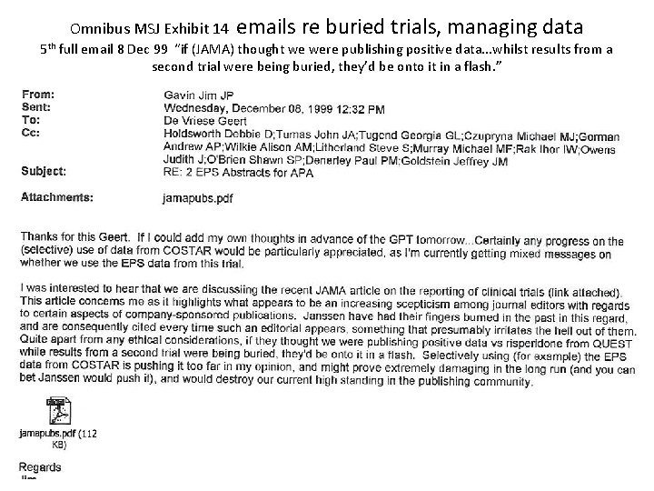 Omnibus MSJ Exhibit 14 emails re buried trials, managing data 5 th full email