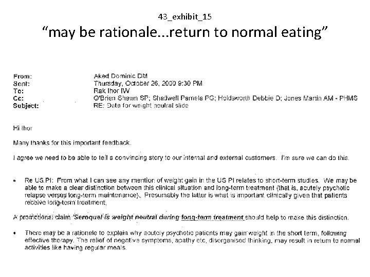 43_exhibit_15 “may be rationale. . . return to normal eating” 