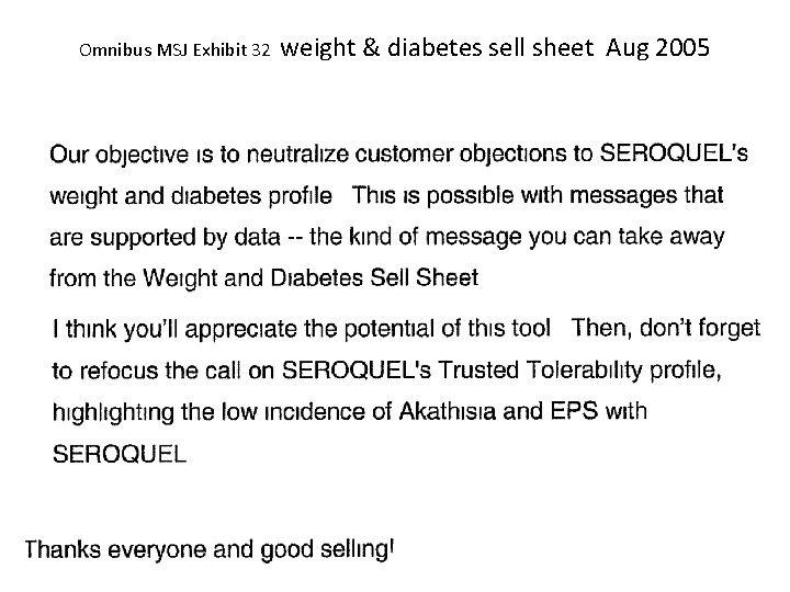 Omnibus MSJ Exhibit 32 weight & diabetes sell sheet Aug 2005 