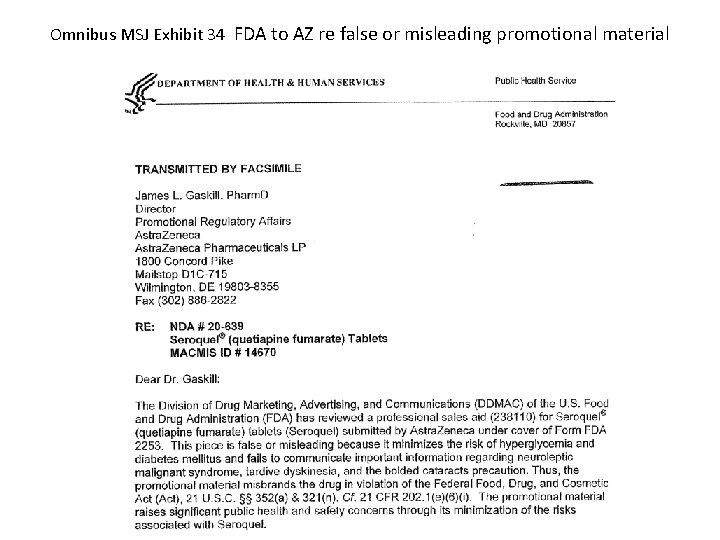 Omnibus MSJ Exhibit 34 FDA to AZ re false or misleading promotional material 