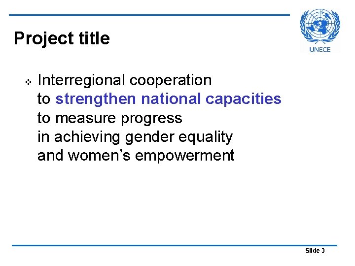 Project title v Interregional cooperation to strengthen national capacities to measure progress in achieving