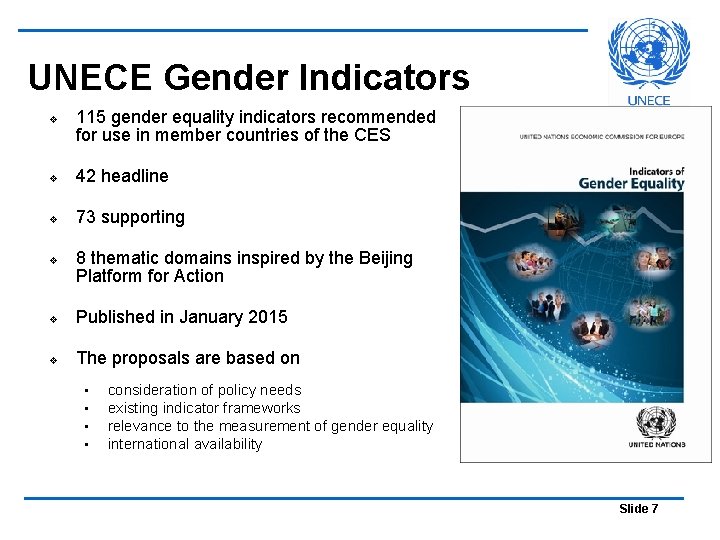 UNECE Gender Indicators v 115 gender equality indicators recommended for use in member countries