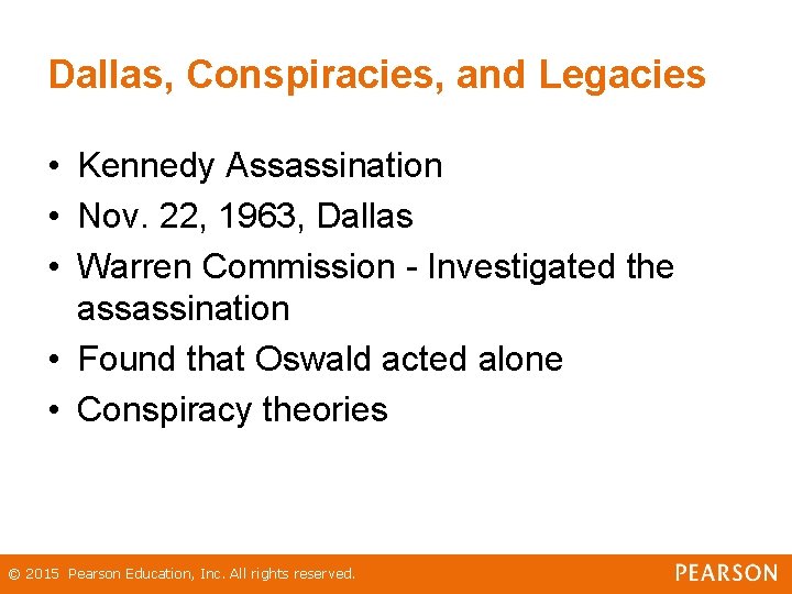 Dallas, Conspiracies, and Legacies • Kennedy Assassination • Nov. 22, 1963, Dallas • Warren