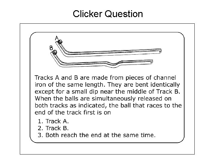 Clicker Question 