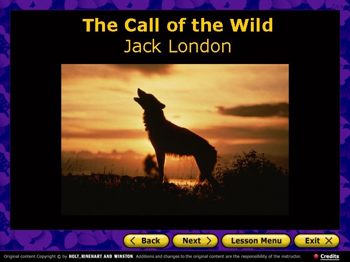 The Call of the Wild Jack London The Call of the Wild Jack London