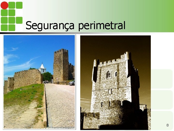 Segurança perimetral 8 