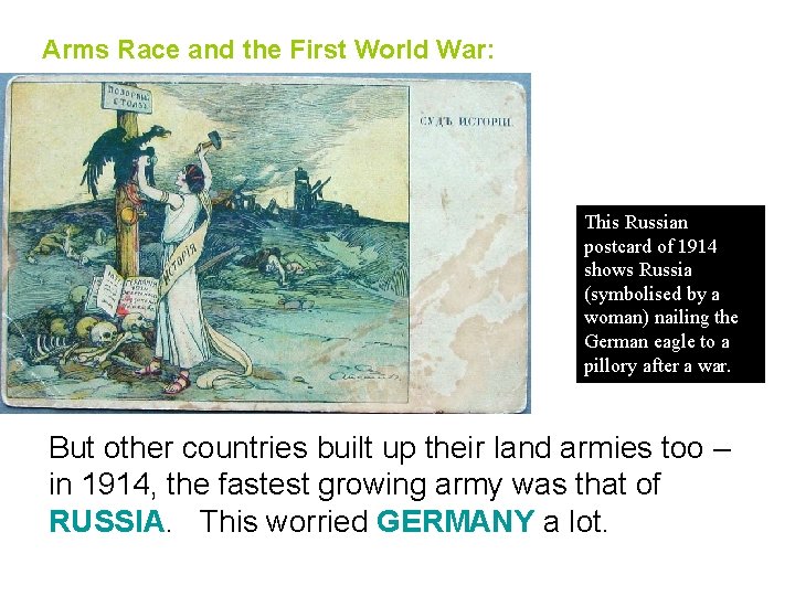 Arms Race and the First World War: This Russian postcard of 1914 shows Russia