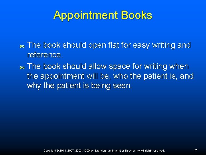 Appointment Books The book should open flat for easy writing and reference. The book Appointment Books The book should open flat for easy writing and reference. The book