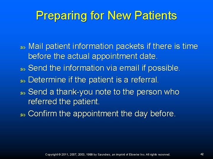 Preparing for New Patients Mail patient information packets if there is time before the Preparing for New Patients Mail patient information packets if there is time before the