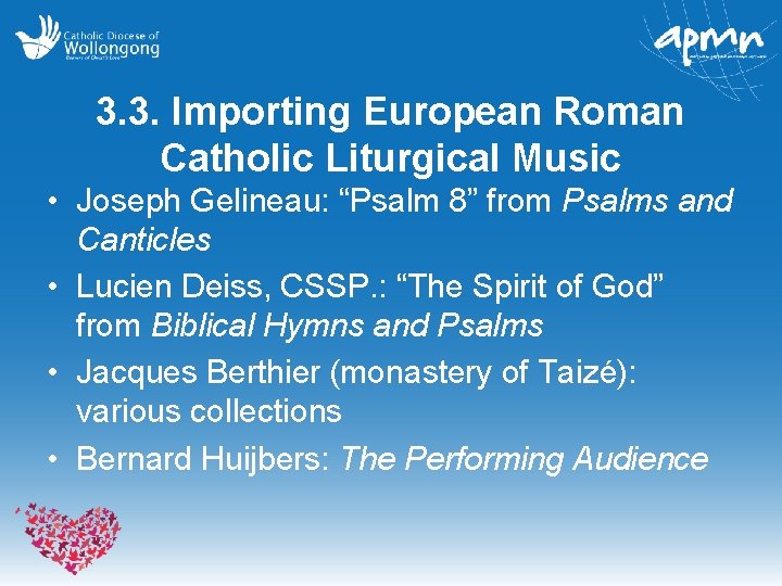 3. 3. Importing European Roman Catholic Liturgical Music • Joseph Gelineau: “Psalm 8” from