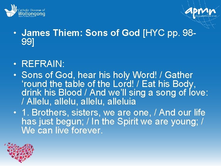  • James Thiem: Sons of God [HYC pp. 9899] • REFRAIN: • Sons