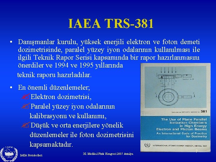 IAEA TRS-381 • Danışmanlar kurulu, yüksek enerjili elektron ve foton demeti dozimetrisinde, paralel yüzey