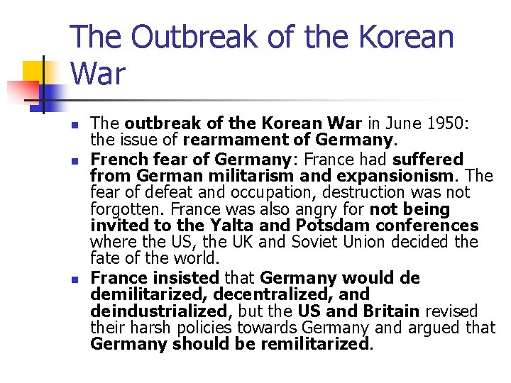 The Outbreak of the Korean War n n n The outbreak of the Korean