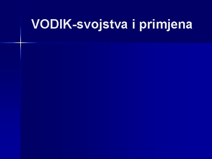 VODIK-svojstva i primjena 