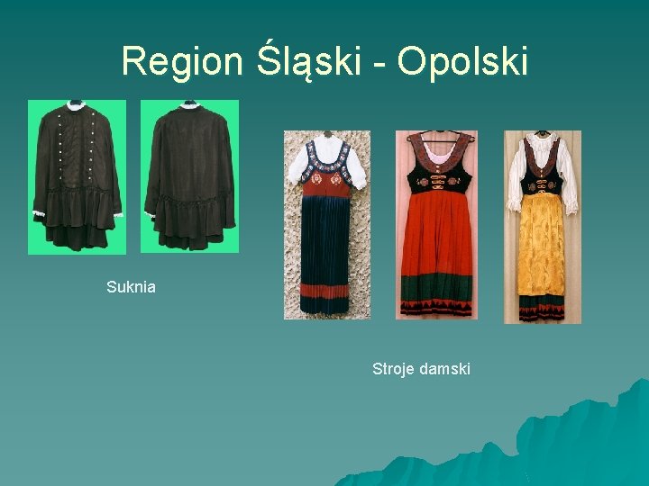 Region Śląski - Opolski Suknia Stroje damski 