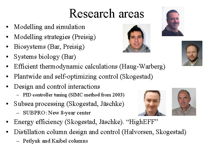 PROCESS SYSTEMS ENGINEERING GROUP Process optimization and control