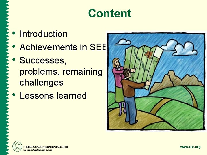 Content • Introduction • Achievements in SEE • Successes, • problems, remaining challenges Lessons