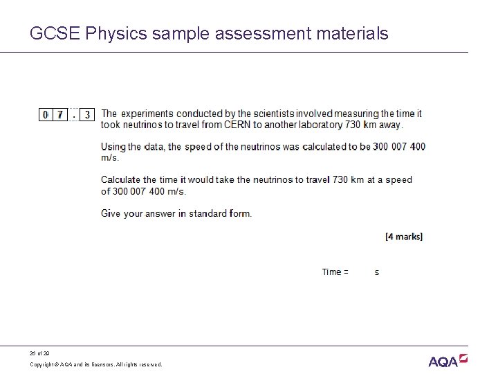 GCSE Physics sample assessment materials 26 of 29 Copyright © AQA and its licensors.