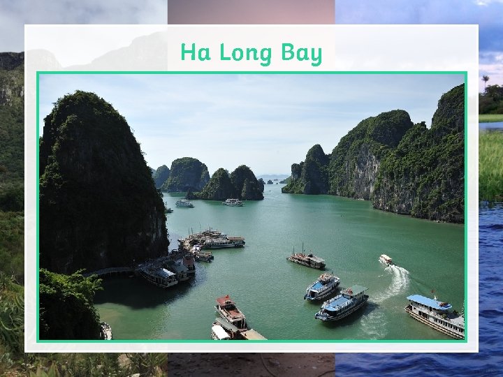 Ha Long Bay 