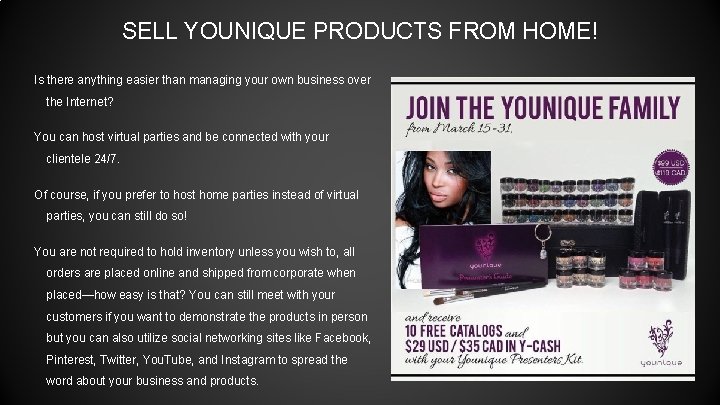 SELL YOUNIQUE PRODUCTS FROM HOME! Is there anything easier than managing your own business