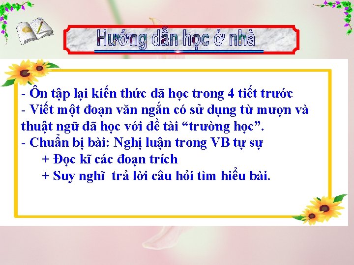 - Ôn tập lại kiến thức đã học trong 4 tiết trước - Viết