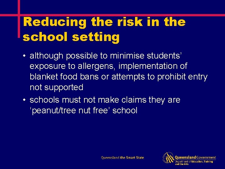 Reducing the risk in the school setting • although possible to minimise students’ exposure