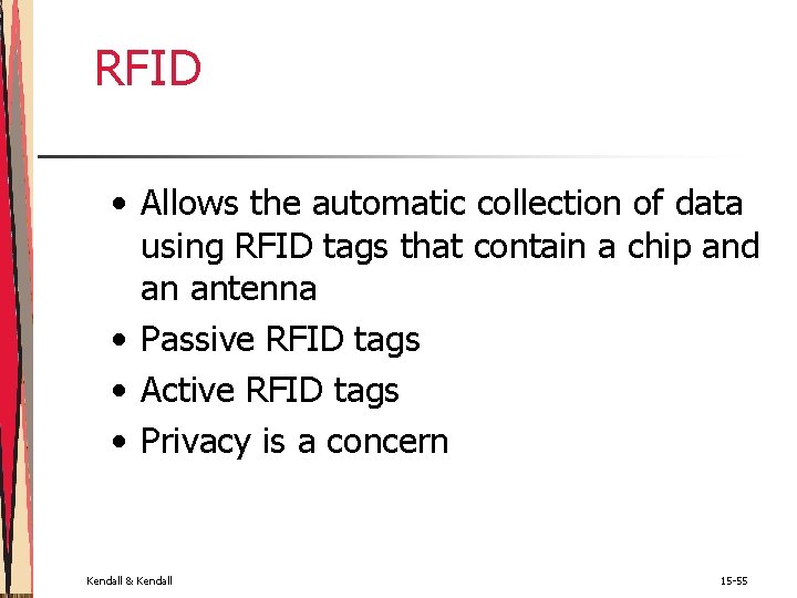 RFID • Allows the automatic collection of data using RFID tags that contain a RFID • Allows the automatic collection of data using RFID tags that contain a