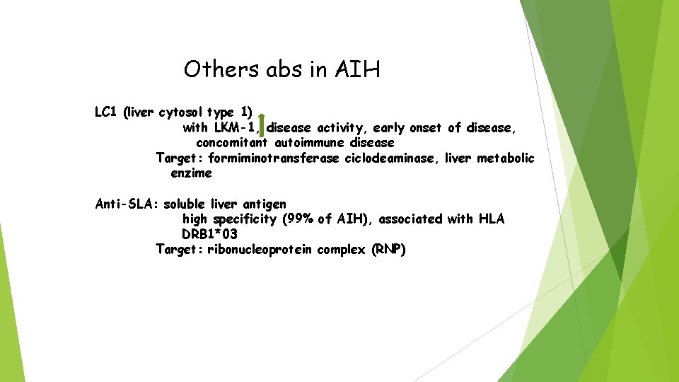 Others abs in AIH LC 1 (liver cytosol type 1) with LKM-1, disease activity,